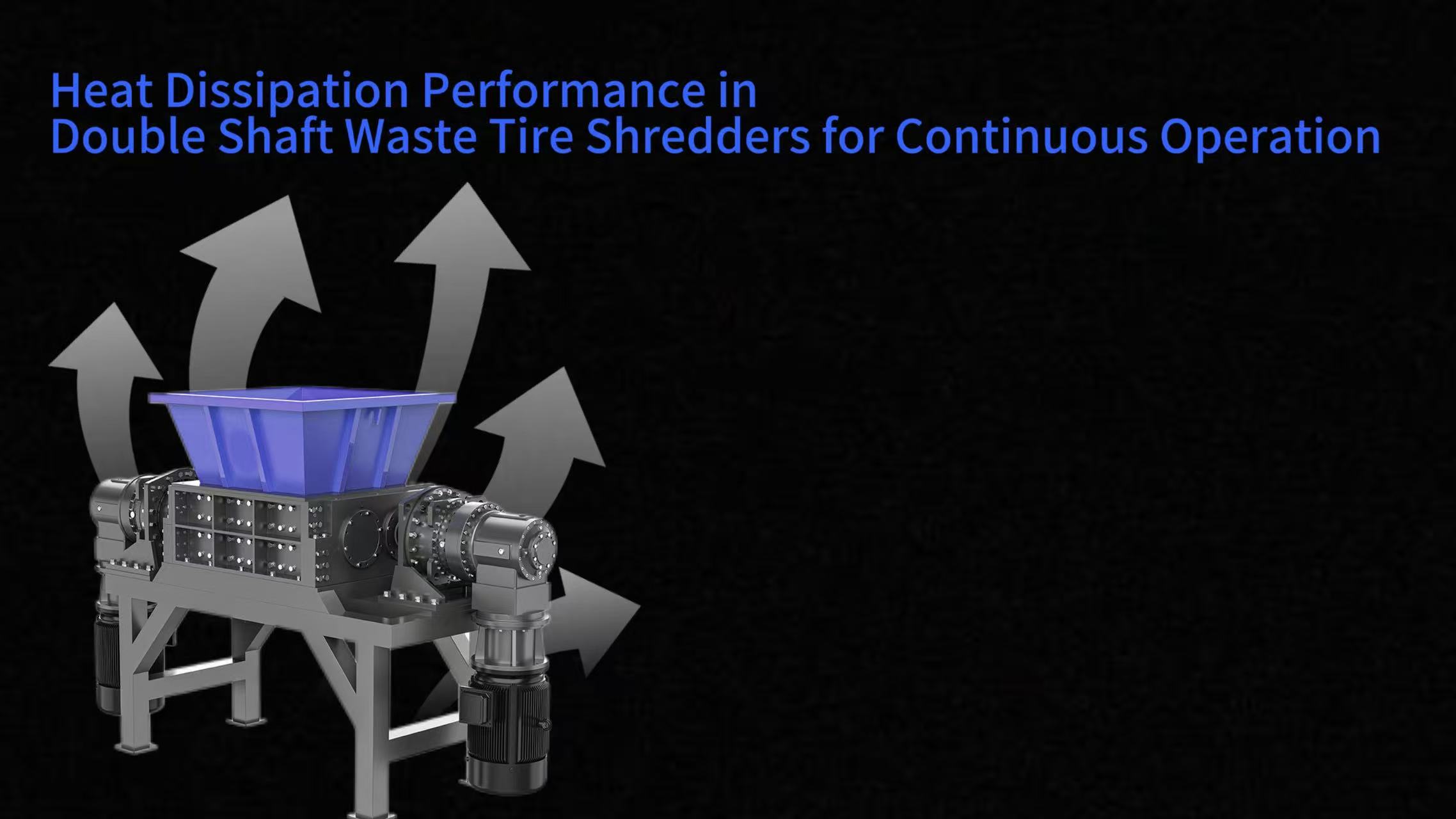 Heat Dissipation Performance in Double Shaft Waste Tire Shredders for Continuous Operation