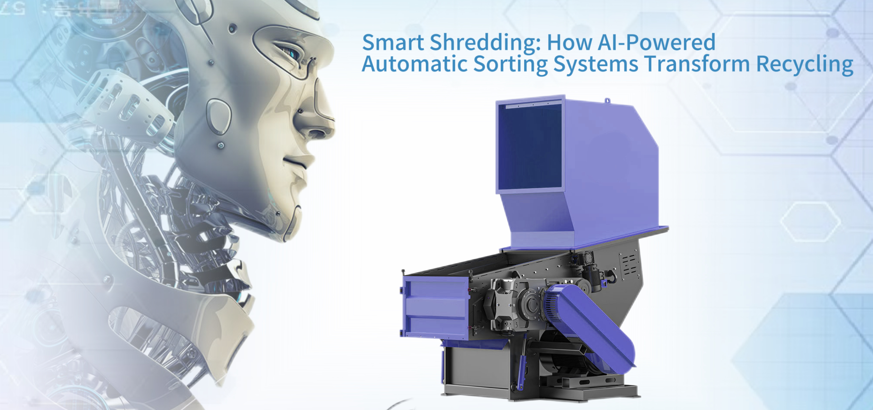 Smart Shredding: How AI-Powered Automatic Sorting Systems Transform Recycling