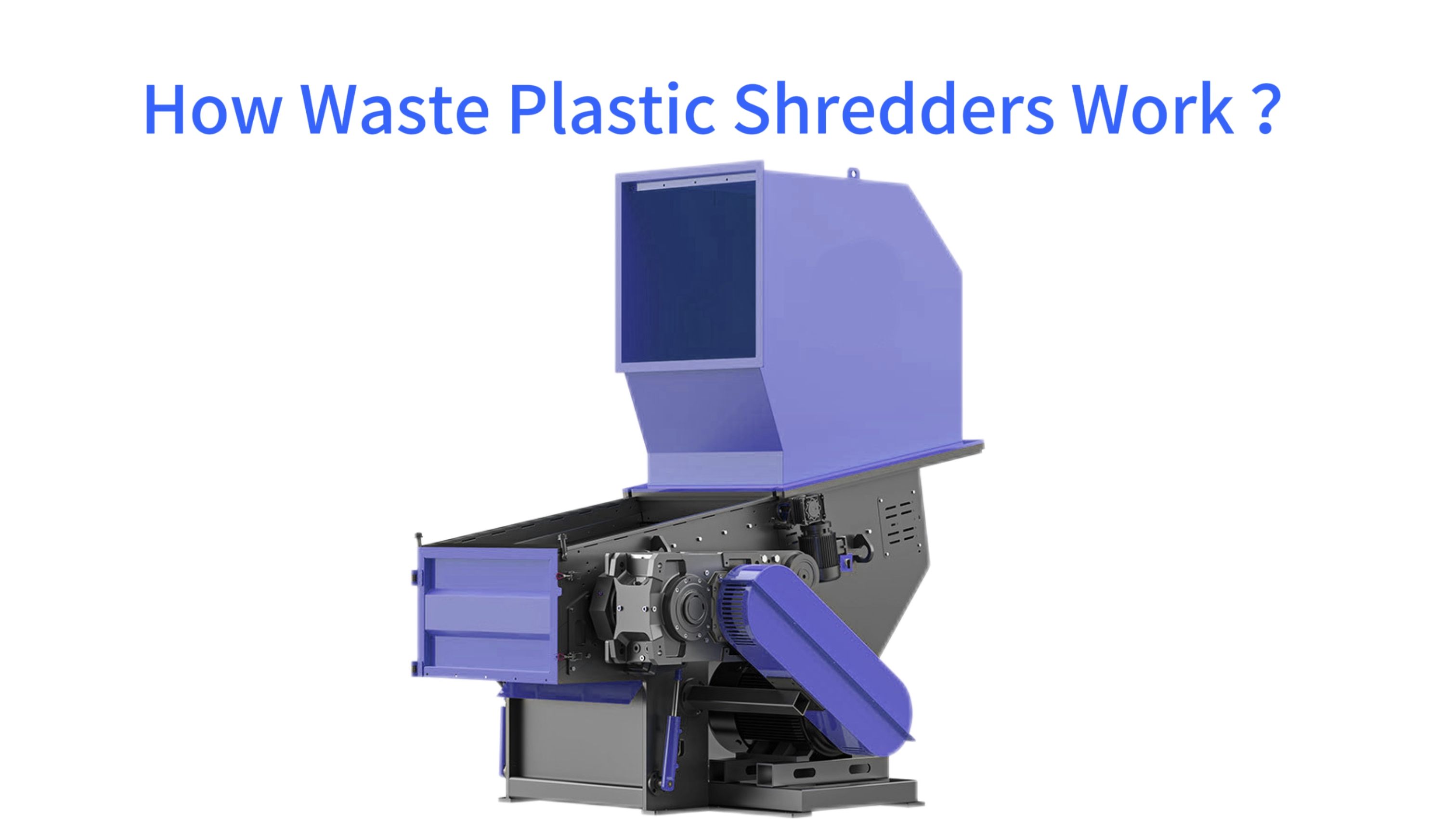 How Waste Plastic Shredders Work ?