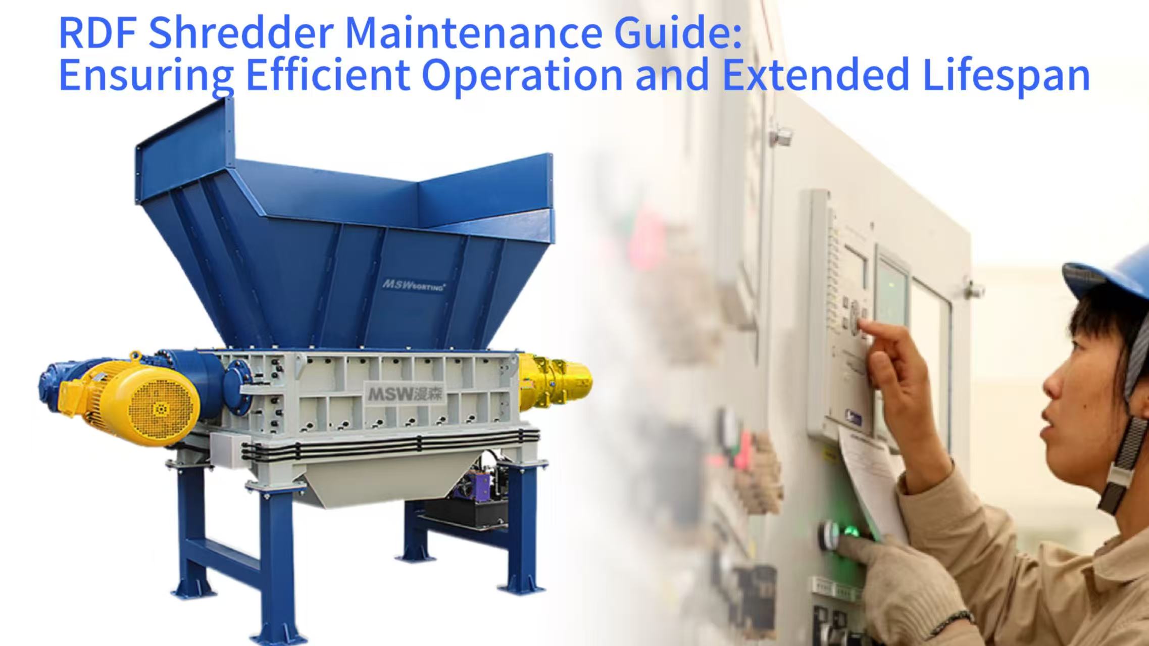 RDF Shredder Maintenance Guide: Ensuring Efficient Operation and Extended Lifespan